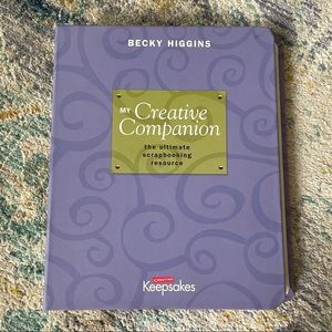 Becky Higgins - My Creative Companion the ultimate scrapbooking resource book